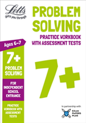 Letts 7+ Problem Solving - Practice Workbook with Assessment Tests