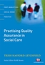 Practising Quality Assurance in Social Care