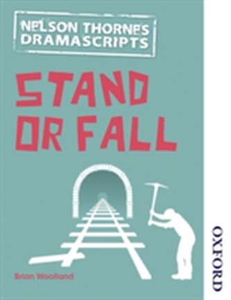 Dramascripts: Stand or Fall