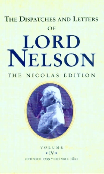 The Dispatches and Letters of Lord Nelson