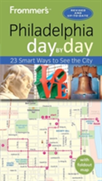 Frommer's Philadelphia day by day