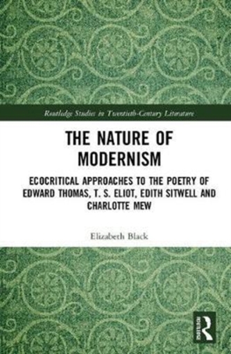 The Nature of Modernism