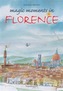 Magic Moments in Florence