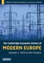 The Cambridge Economic History of Modern Europe: Volume 2, 1870 to the Present