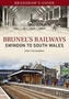 Bradshaw's Guide Brunel's Railways Swindon to South Wales