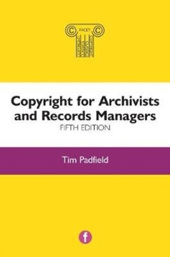 Copyright for Archivists and Records Managers