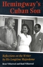 Hemingway's Cuban Son