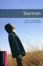 Oxford Bookworms Library: Starter Level:: Starman