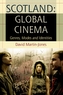 Scotland: Global Cinema