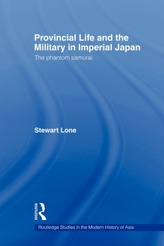 Provincial Life and the Military in Imperial Japan