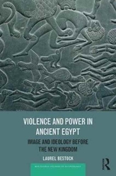 Violence and Power in Ancient Egypt