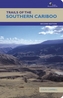 Trails of the Southern Cariboo