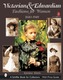 Victorian & Edwardian Fashions for Women