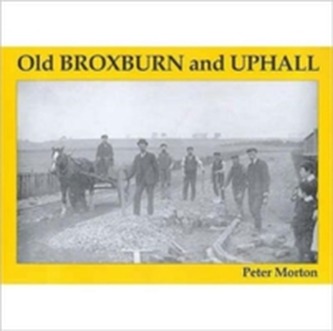 Old Broxburn and Uphall
