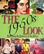 The 1950s Look