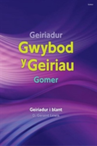 Geiriadur Gwybod y Geiriau Gomer
