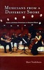 Musicians from a Different Shore