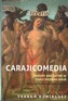 Carajicomedia: Parody and Satire in Early Modern Spain
