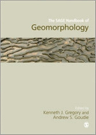 The SAGE Handbook of Geomorphology