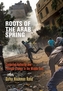 Roots of the Arab Spring