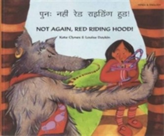 Not Again Red Riding Hood