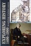 Exploring History 1400-1900