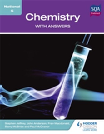 National 5 Chemistry with Answers
