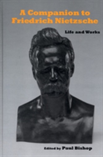 A Companion to Friedrich Nietzsche