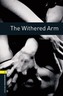 Oxford Bookworms Library: Level 1:: The Withered Arm