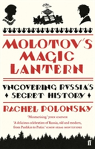Molotov's Magic Lantern