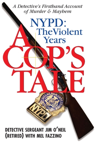 Cop's Tale, A - Nypd: The Violent Years