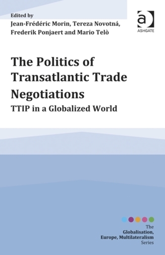 The Politics of Transatlantic Trade Negotiations