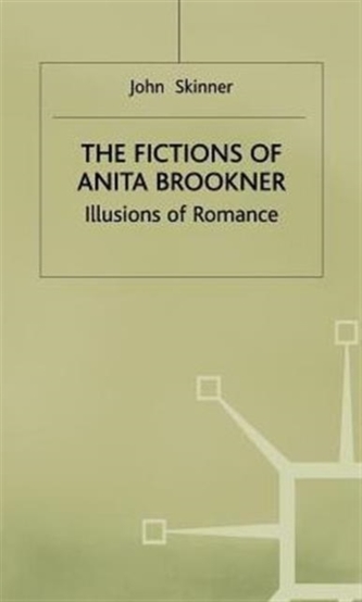 The Fictions of Anita Brookner