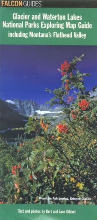 Glacier and Waterton Lakes National Parks Exploring Map Guide
