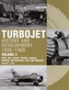 The The Early History and Development of the Turbojet 1930-1960