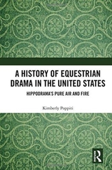A History of Equestrian Drama in the United States