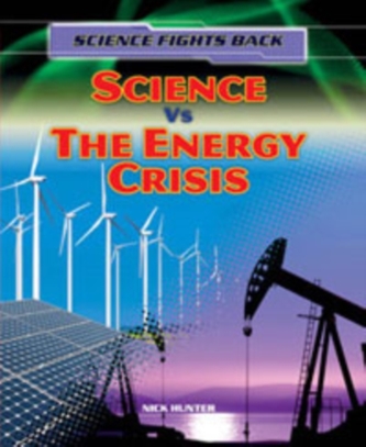 Science vs the Energy Crisis