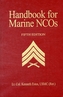 Handbook for Marine NCO's, 5th Ed.