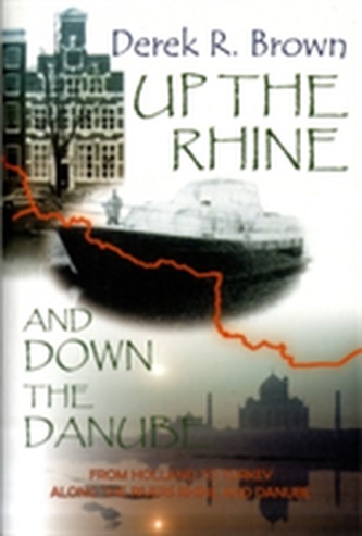 Up the Rhine and Down the Danube