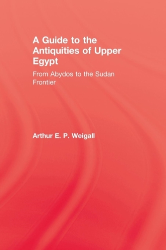 A Guide to the Antiquities of Upper Egypt