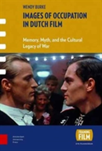 Images of Occupation in Dutch Film