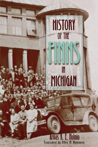 History of the Finns in Michigan