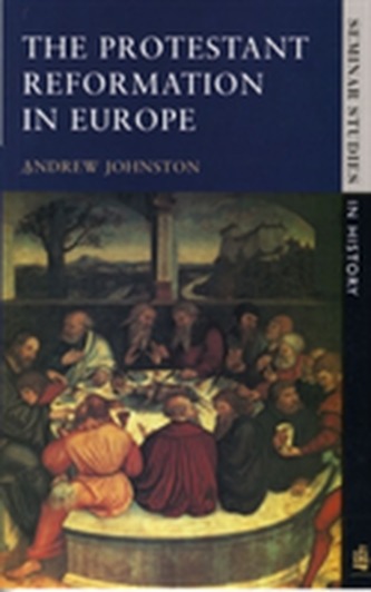 The Protestant Reformation in Europe