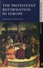 The Protestant Reformation in Europe