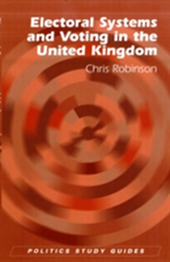 Electoral Systems and Voting in the United Kingdom