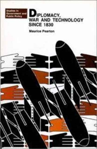 Diplomacy, War, and Technology since 1830