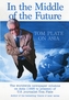 In the Middle of the Future