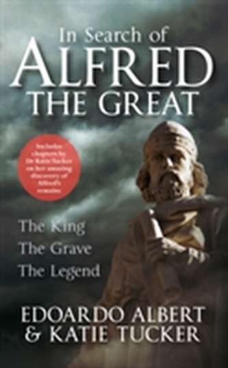 In Search of Alfred the Great