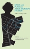 Space and Place in Alice Munro's Fiction