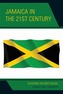 Jamaica in the 21st Century
